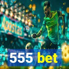 555 bet